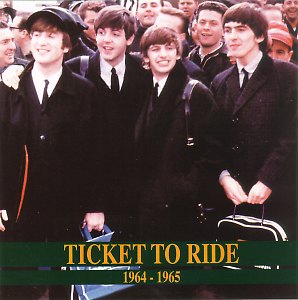 Ticket To Ride : 1964 - 1965 (ArtifactsII)