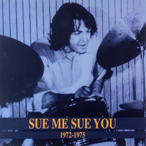 Sue Me Sue You: 1972-1975