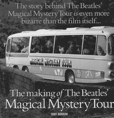 The Making of The Beatles' Magical Mystery Tour